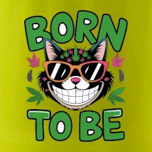Marihuana - born to be