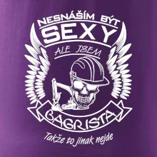 Nesnáším být sexy - bagrista