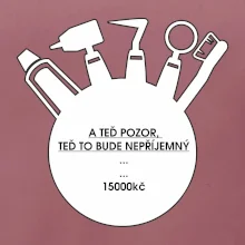 U zubaře teď to bude nepříjemný U zubaře teď to bude nepříjemný