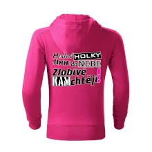 Hodné holky jdou do nebe, zlobivé kam chtějí!