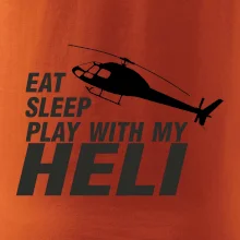 Eat Sleep Play With My Heli