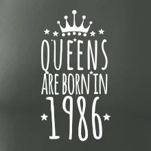 Queens are born in 1986