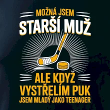Možná jsem starší muž,  ale kdyz vystrelim puk Možná jsem starší muž,  ale kdyz vystrelim puk