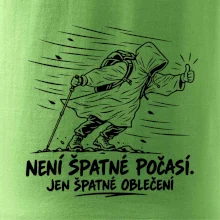 Není špatné počasí jen špatné oblečení