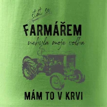 Stát se farmářem nebyla moje volba