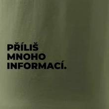 PŘÍLIŠ MNOHO INFORMACÍ.