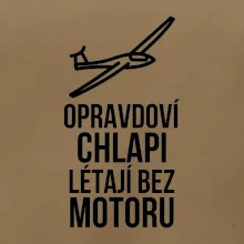 Opravdovi chlapi létají bez motoru