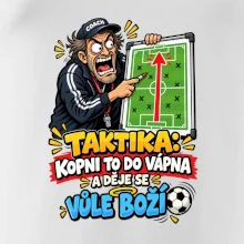 Taktika kopni to do vápna a děje se vůle boží