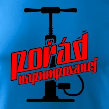 Pořád napumpovanej