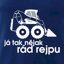 Já tak nějak rád rejpu - smykový nakladač