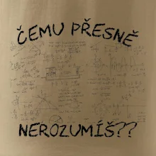 Čemu přesně nerozumíš - fyzika Čemu přesně nerozumíš - fyzika