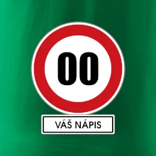 Dopravní značka - rychlost - váš nápis Dopravní značka - rychlost - váš nápis