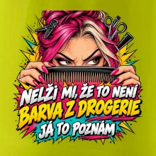 Nelži mi že to není barva z drogerie
