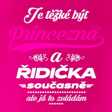Je těžké být princezna - řidička
