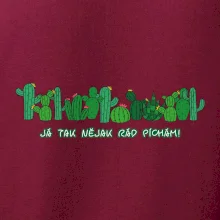 Kaktusy - Já tak rád píchám