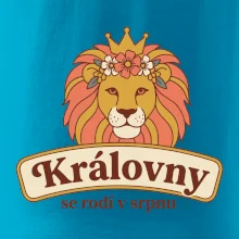 Královny se rodí v srpnu  - barevný lev