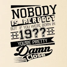 Nobody is perfect - Vlastní ročník