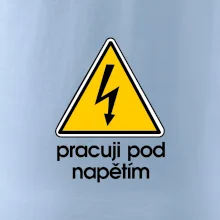Pracuji pod napětím