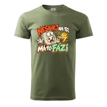 Nesahej na to má to fázi