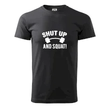 Shut up and squat