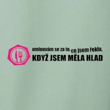 Omlouvám se za to, co jsem řekla, když jsem měla hlad Omlouvám se za to, co jsem řekla, když jsem měla hlad
