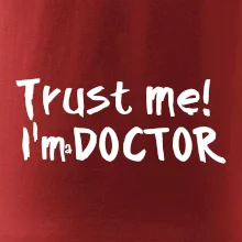 Trust me I´m  a Doctor / Věř mi jsem Doctor