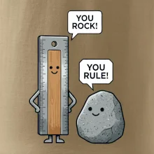 You rock, you rule!