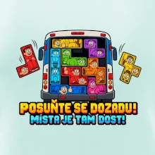 Posuňte se dozadu místa je tam dost