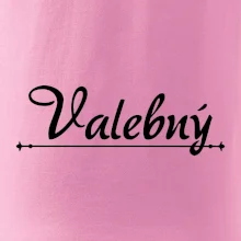 Staročeština - Valebný - mocný, silný