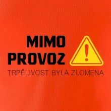 Mimo provoz - trpělivost byla zlomena Mimo provoz - trpělivost byla zlomena