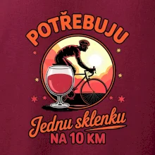 Potřebuju jednu sklenku na 10km