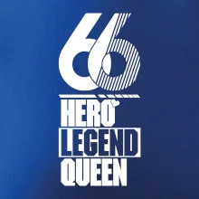 Hero, Legend, Queen 1966