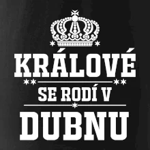 Králové se rodí v dubnu