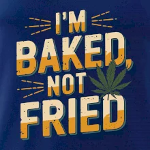 Marihuana - Iam baked not fried