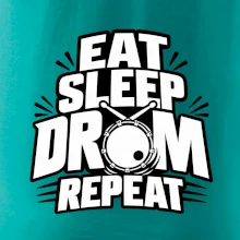 Eat sleep drum repeat - minimalistický bubenický slogan