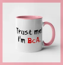 Trust me I´m  BcA. / Věř mi jsem BcA.