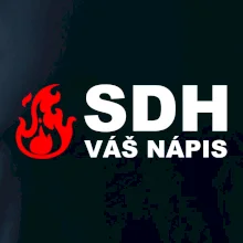 SDH nápis (oheň, název sboru - vlastní nápis) SDH nápis (oheň, název sboru - vlastní nápis)