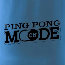 Ping pong mode