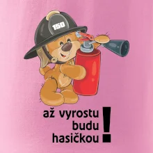 Až vyrostu budu hasičkou