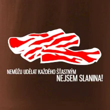 Nejsem slanina