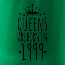 Queens are born in 1999