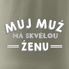 Můj muž má skvělou ženu