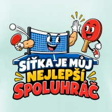 Síťka je můj nejlepší spoluhráč