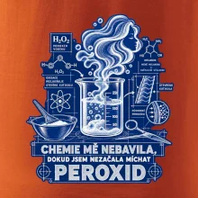 Chemie mě nebavila dokud jsem nezačala míchat peroxid