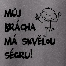 Můj brácha má skvělou ségru