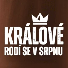 Jednoduchý nápis - Králové se rodí v srpnu