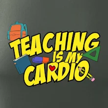Teaching is my cardio