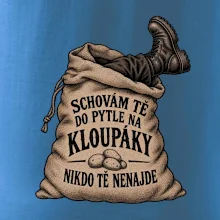 Schovám tě do pytle na kloupáky