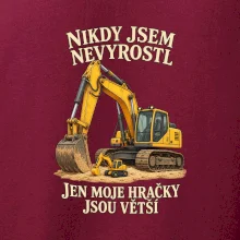 Nikdy jsem nevyrostl jen moje bagry jsou větší