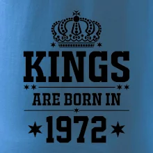 Kings are born in 1972